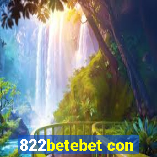 822betebet con